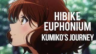 Hibike Euphonium  Kumikos Journey A Character Analysis [upl. by Trygve455]