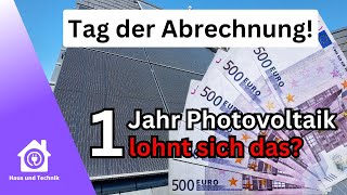 Unsere PV Anlage mit Speicher nach 1 Jahr Lohnt es sich wirklich [upl. by Yrotciv]