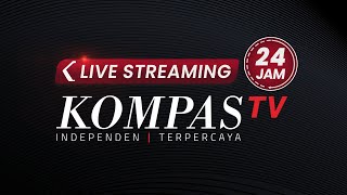 LIVE STREAMING 24 JAM  KOMPAS TV [upl. by Annahsar]