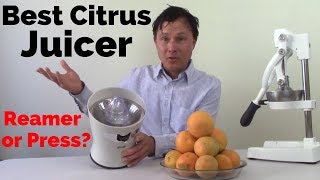 Best Citrus Juicer You Can Buy  Reamer or Press Style Comparison Review [upl. by Alvira548]