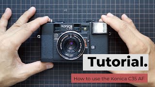 How to use Konica C35 AF [upl. by Lenehc429]