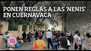 Ponen reglas a las ‘nenis’ en Cuernavaca no podrán vender comida ni abarrotes [upl. by Anitahs]