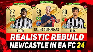 🏆NEWCASTLE REALISTIC REBUILD IN EA FC 24 CAREER MODE ft BRUNO GUIMARÃES JOTA FREDetc [upl. by Davine]