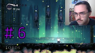 IM HERE TO CHALLENGE LORDS  Hollow Knight part 6 [upl. by Cyprio]