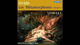 Livre Audio Les Métamorphoses d’OvideVol2  Livres 1 à 5 [upl. by Ornas]