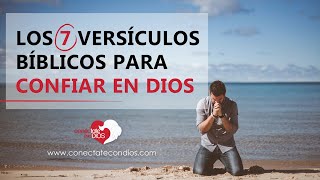 🌄 Los 7 Versículos Bíblicos para Confiar en Dios Versículos de la Biblia para no desmayar [upl. by Neeloj]