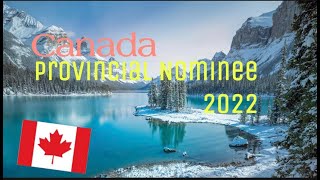 Canada Provincial Nominee Program PNP 2022 PNP without Job Offer Canada Immigration 2022 [upl. by Neehcas147]