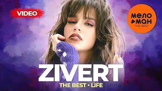 Zivert  The Best  Life Лучшее видео [upl. by Rosenblum]