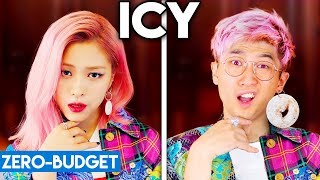 KPOP WITH ZERO BUDGET ITZY  ICY [upl. by Ecirtac]