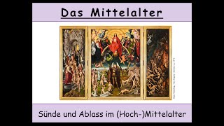 Sünde und Ablass im Mittelalter aus theologischer Sicht Ablasshandel  Luther  Tetzel [upl. by Senecal]