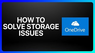 How To Solve OneDrive Storage Issues Tutorial [upl. by Nealey]