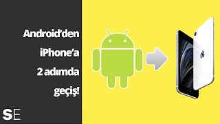 Android telefondan iPhonea geçiş  2 adımdan her şeyi taşıyın [upl. by Filipe]