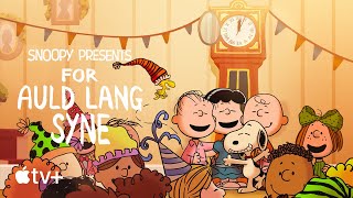 For Auld Lang Syne — Lyric Video  Apple TV [upl. by Aicyle]