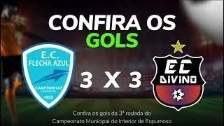 Confira os gols do Campeonato Municipal do Interior de Espumoso  FLECHA AZUL CAMP 3 X 3 DIVINO [upl. by Anyr]