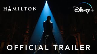 Hamilton  Official Trailer  Disney [upl. by Eyahc533]