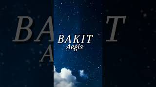 Bakit  Aegis music [upl. by Herrington993]