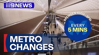 Sydney Metro timetables are now expanding  9 News Australia [upl. by Safko]