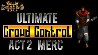 Ultimate Crowd Control Act 2 Merc  Diablo 2 [upl. by Akienahs]