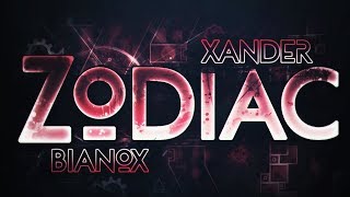 ZODIAC 100 TOP 1 EXTREME DEMON By Xander556 and more Geometry Dash [upl. by Goldy]