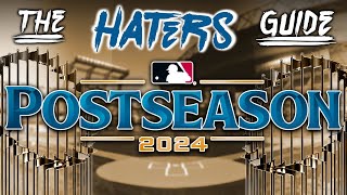 The Haters Guide to the 2024 MLB Postseason [upl. by Bonnibelle]