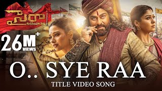 O Sye Raa Video Song Telugu  Chiranjeevi  Ram Charan Surender Reddy Oct 2nd [upl. by Samau]