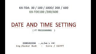 Panasonic IPPBX  PT Programing date amp time setting  برمجة سنترالات باناسونيك من العده الماستر [upl. by Walworth149]