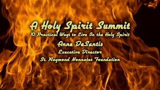 A Holy Spirit Summit Anne DeSantis [upl. by Reggi]