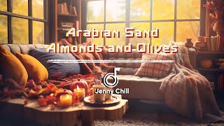 Arabian Sand Almonds and Olives  Jazz for You  Pt 16 [upl. by Winton]