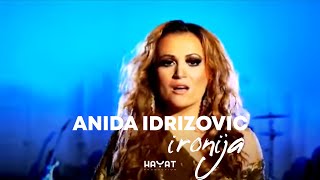 ANIDA IDRIZOVIĆ  Ironija Official Video [upl. by Elocen]