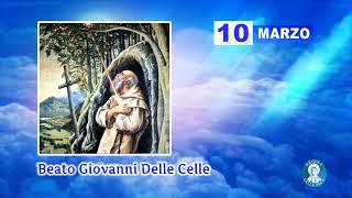 Beato Giovanni delle Celle  I Santi del Giorno 10 Marzo  Regina della Pace Tv [upl. by Enilasor]