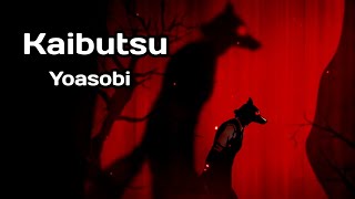 『Kaibutsu  Yoasobi』Beastars Season 2 Opening Full Lyrics [upl. by Nuy]