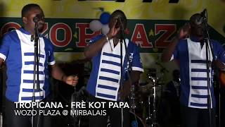 BEST LIVE OF TROPICANA DHAITI  WOZO PLAZA MIRBALAIS 25 AOÛT 2018 PARTIE 1 [upl. by Hak76]