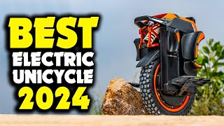 Best Electric Unicycles To Buy In 2024 [upl. by Ilrebma]