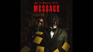 MESSAGE by QD ft Social Mula  Official Video 4k HD [upl. by Ettelorahc725]