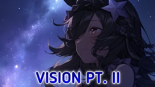 Nightcore  Vision pt II Lyrics [upl. by Rudin424]