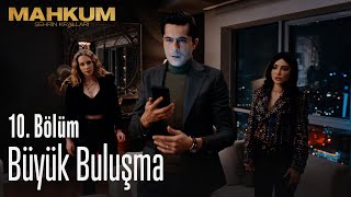 Büyük buluşma çok yakında  Mahkum 10 Bölüm [upl. by Nitsud]