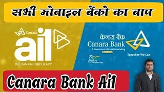 Mobile banking Super app Canara Ai1 MOBILE BANKING  ACTIVATION KAISE KARE  Canara Bank [upl. by Gaughan357]