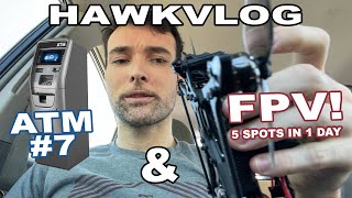 Hawkvlog ATM Business BTS amp Flying FPV  5 Spots [upl. by Hannahoj535]