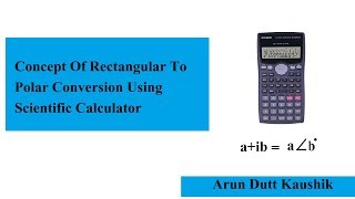 Retangular To Polar Form Conversion Casio FX100MS Plus  हिंदी मै [upl. by Tyoh]