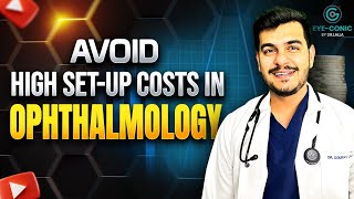 How to Overcome the High Costs of Practicing Ophthalmologyneetpg2024 [upl. by Sykleb753]