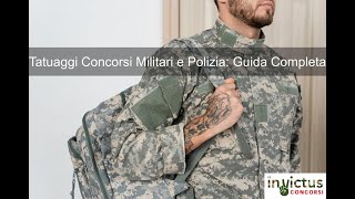 Tatuaggi Concorsi Militari e Polizia Guida Completa [upl. by Lichter]