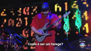 Slipknot  The Heretic Anthem  Live Rock in Rio 2011 Legendado PTBR 720p HD [upl. by Bedelia879]