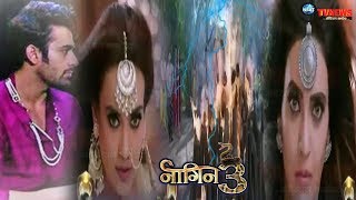 NAAGIN 3 3RD MARCH 2019  Colors TV Serial  79TH Episode Full Story Details REVEALED [upl. by Iaw]