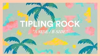 Tipling Rock  A Side  B Side Visualizer [upl. by Jaehne]