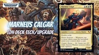 Marneus Calgar 40K EDH Deck TechUpgrade [upl. by Ahseia]