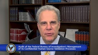 Audit of the FBI’s Management of its Confidential Human Source Validation Processes [upl. by Rexana211]