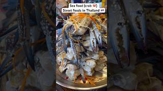 Sea food crab 🦀 Street foods in Thailand 🇹🇭 tasty food streetfoods thaistreetfood thaifood [upl. by Niuqauj84]