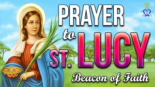 🕊️ Beacon of Faith A Prayer to Saint Lucy [upl. by Eittel]