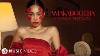 AMAKABOGERA  Maymay Entrata Music Video [upl. by Keil10]