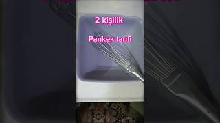 2 kişilik pankek tarifi Pankek nasıl yapılır shorts shortsvideo shortsfeed travel short keşfet [upl. by Anilat]